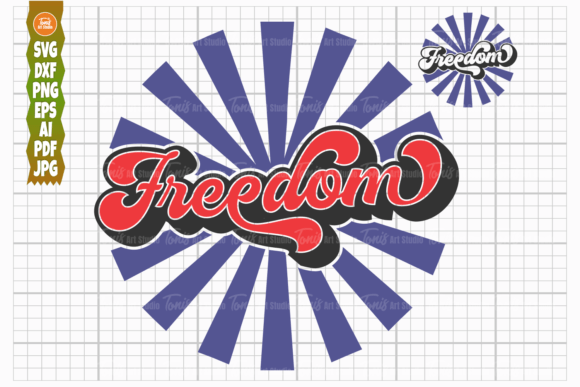 Download Freedom SVG, July 4th SVG, Retro Sign - Freedom Collection